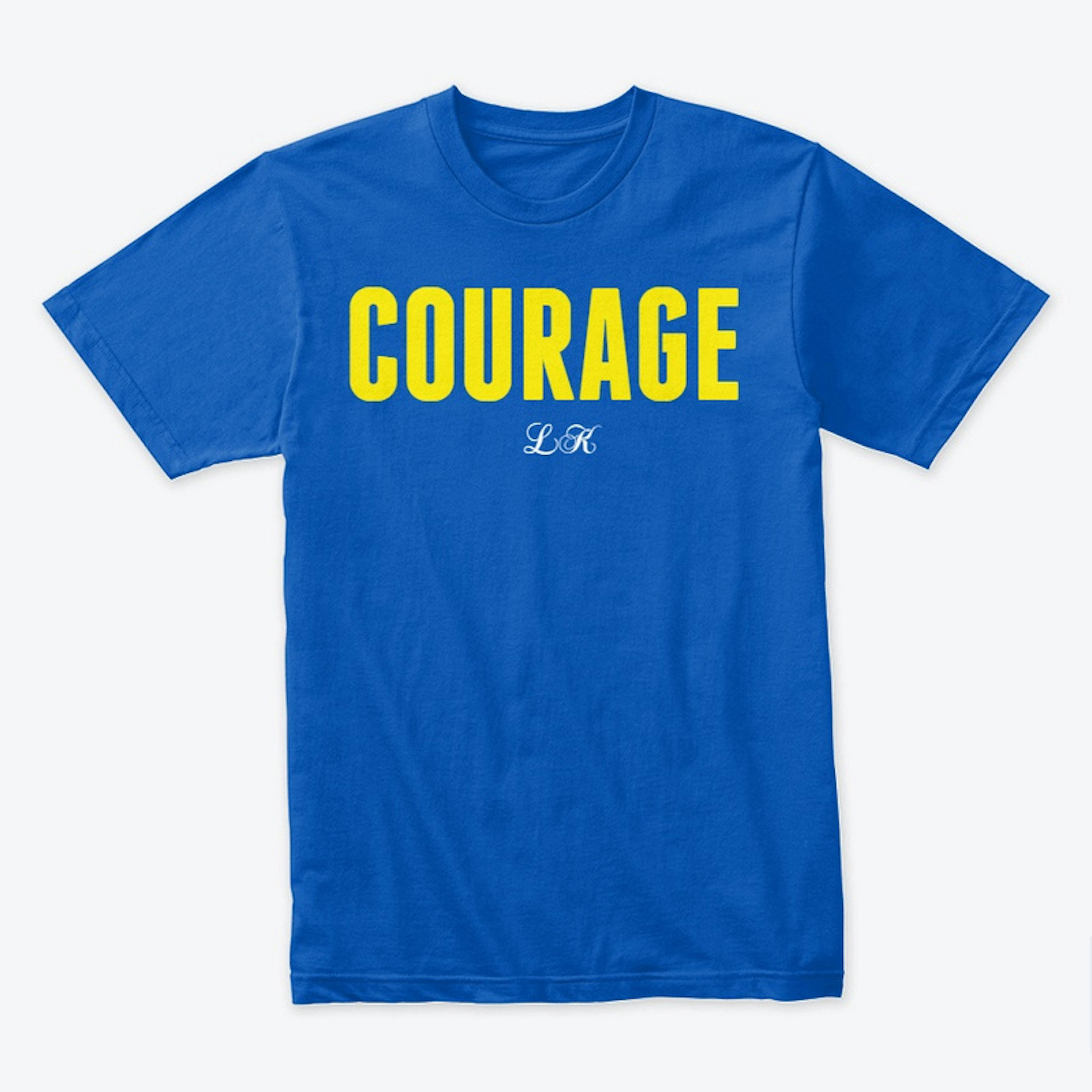 COURAGE by LK