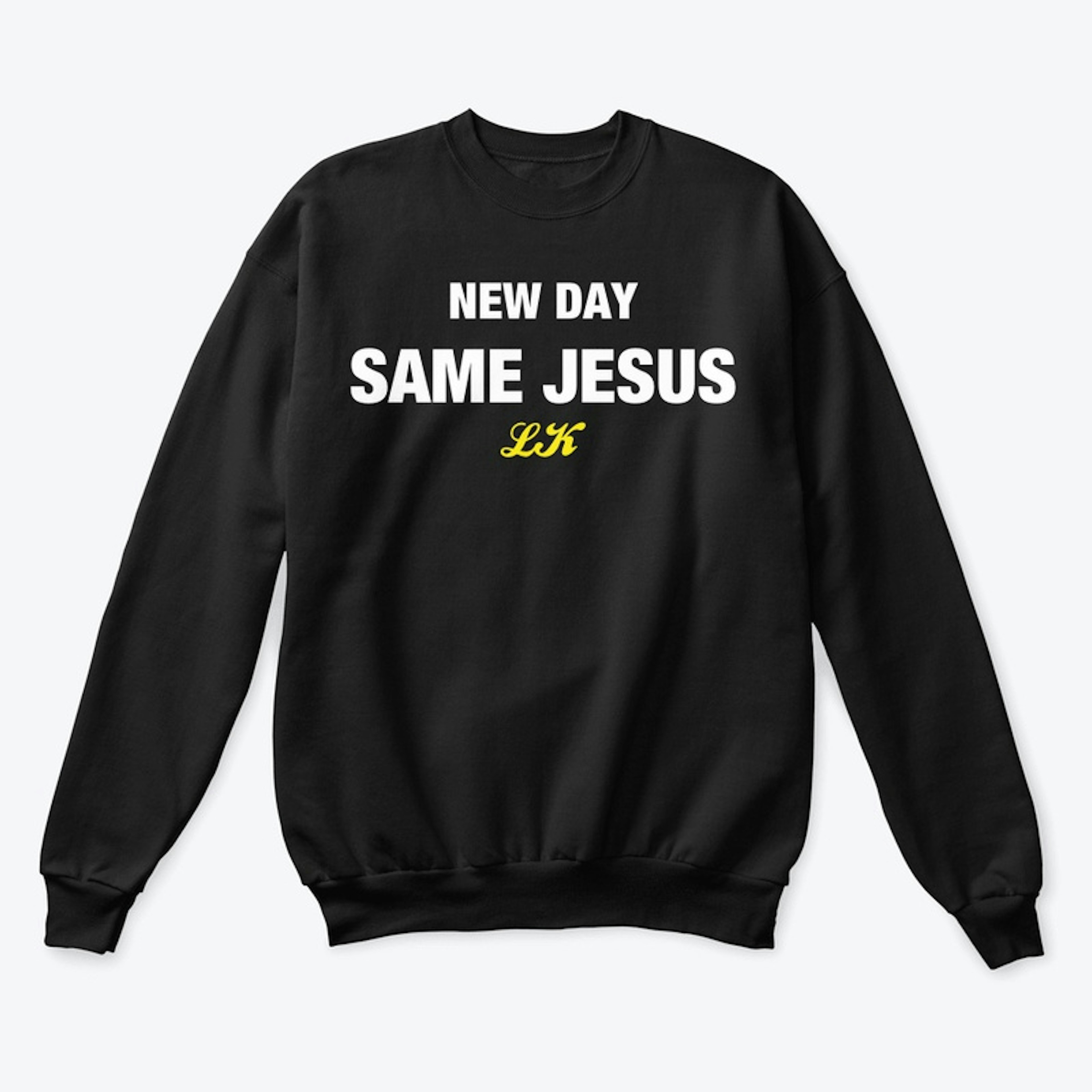 NEW DAY, SAME JESUS by LK